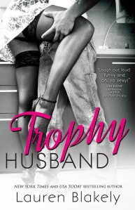 Trophy Husband by Lauren Blakely for reveal